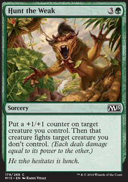 Hunt the Weak - Magic 2015 (Common) [M15-179]