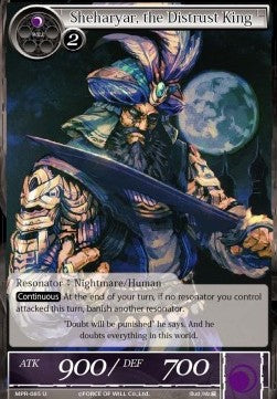 Sheharyar, the Distrust King (Uncommon) [-085]