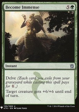 Become Immense - Mystery Booster (Uncommon) [MYS-130]