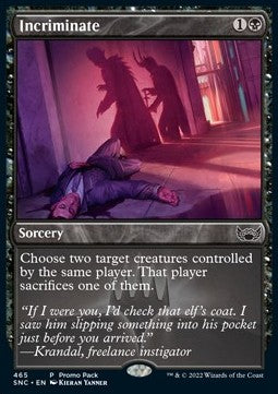 Incriminate - Streets of New Capenna: Promos (Common) [PSNC-465]