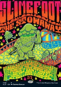 Slimefoot, the Stowaway - Secret Lair Drop Series: December Superdrop 2022 (Rare) [SLDDCM-1138]