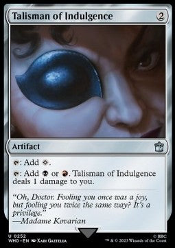 Talisman of Indulgence - Universes Beyond: Doctor Who (Uncommon) [WHO-252]
