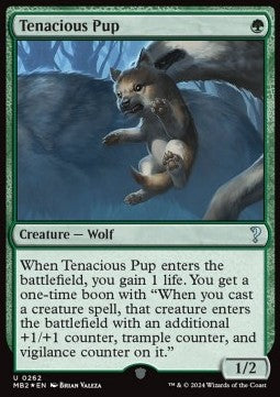 Tenacious Pup - Mystery Booster 2 (Uncommon) [MB2-262]