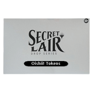 Secret Lair Drop Series: Chaos Vault: Oishii! Tokens - Secret Lair Drop Series: Chaos Vault (Token)
