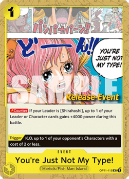 You're Just Not My Type! (OP11-115) - Promos: A Fist of Divine Speed (Uncommon) [OP11P-115]