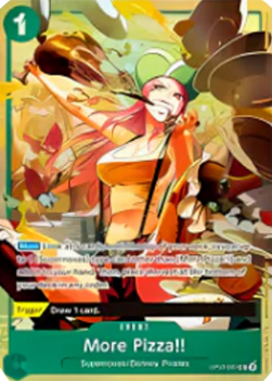 More Pizza!! (OP07-037) (V.1) - Unnumbered Promos (Uncommon) [UP-OP07-037]
